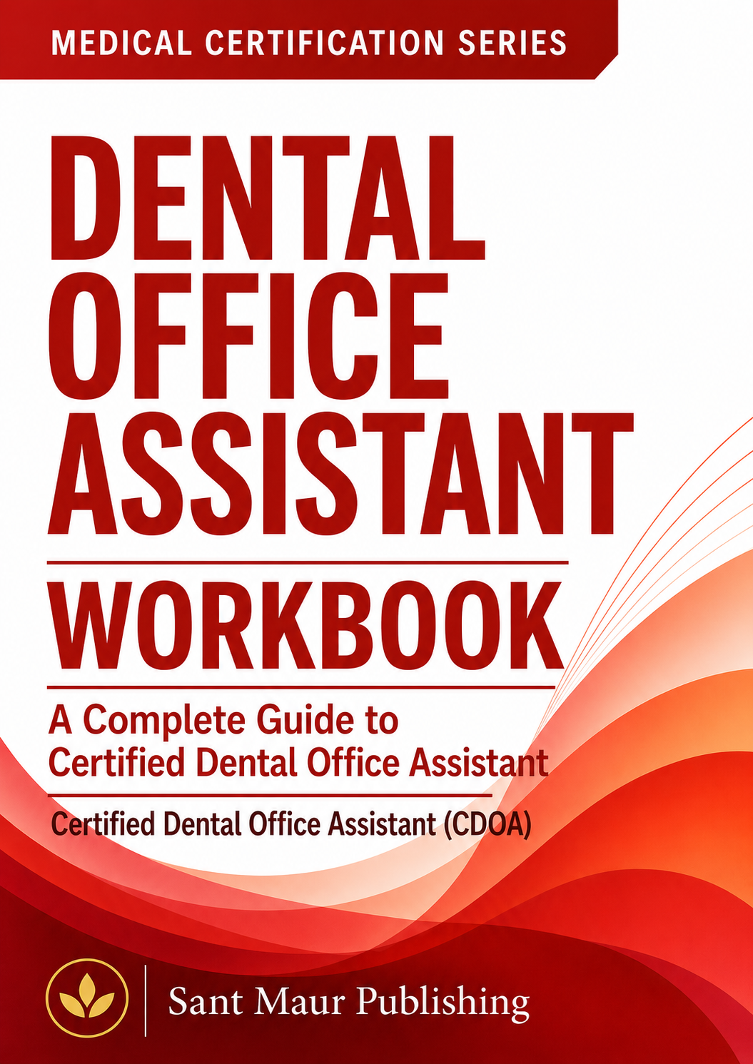 Dental Office Assistant Workbook